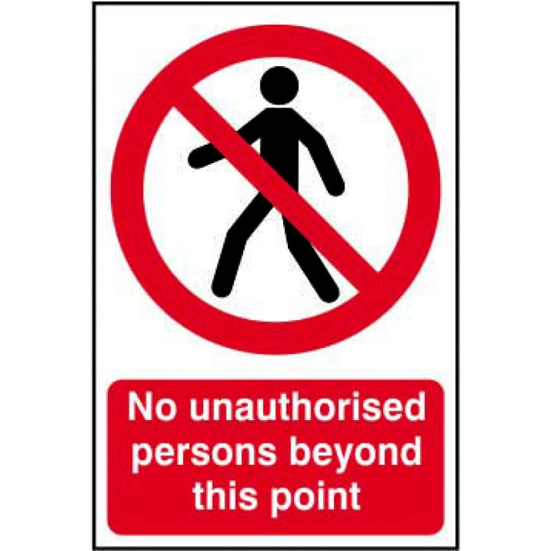 No unauthorised persons beyond this point - PVC Sign (200 x 300mm)