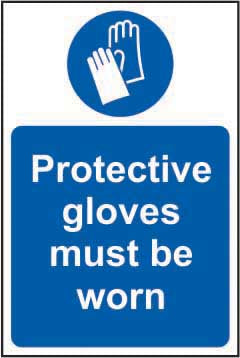 Protective Gloves Must Be Worn - RPVC Sign (200 X 300mm)