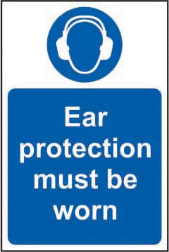Ear Protection Must Be Worn - RPVC Sign (200 X 300mm)